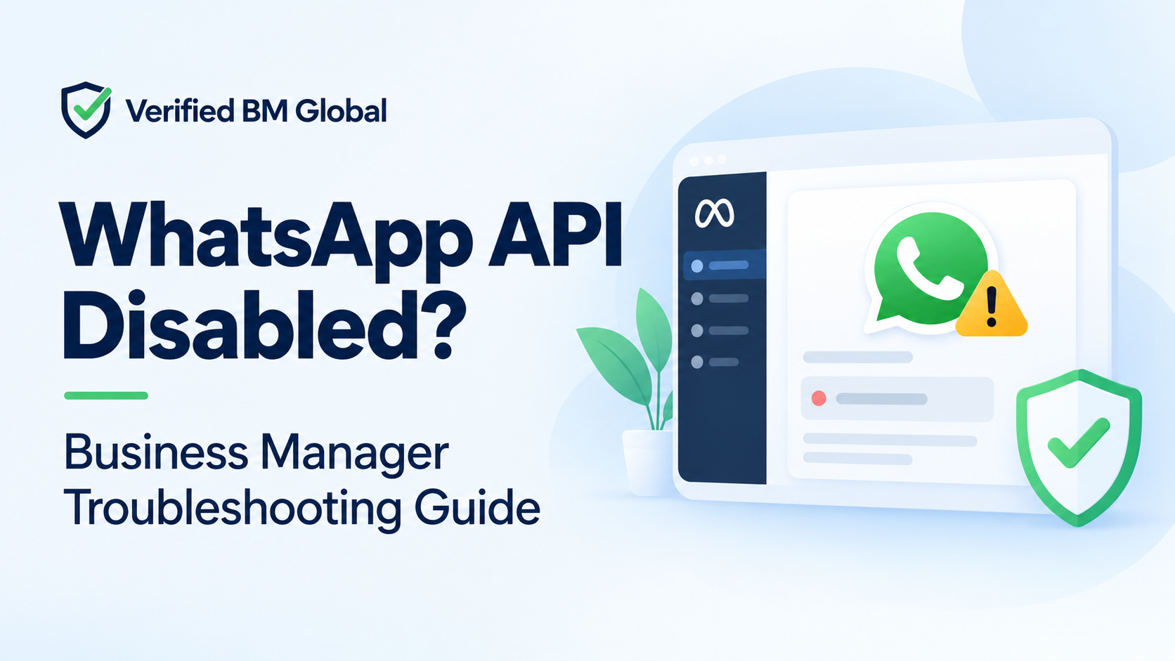 WhatsApp API Disabled? How to Troubleshoot Business Manager Restrictions